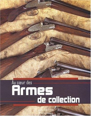 Armes de collection