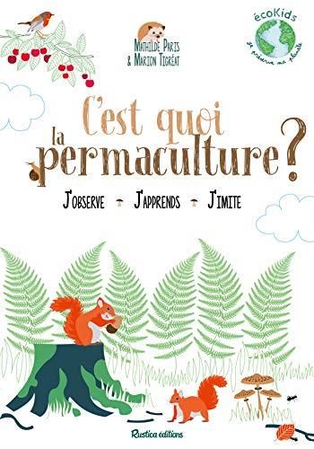 C'est quoi la permaculture ?