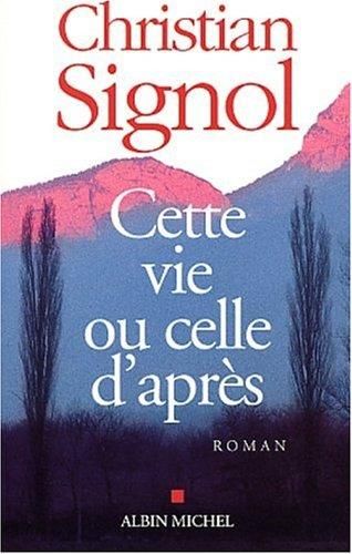 Cette vie ou celle d'apres