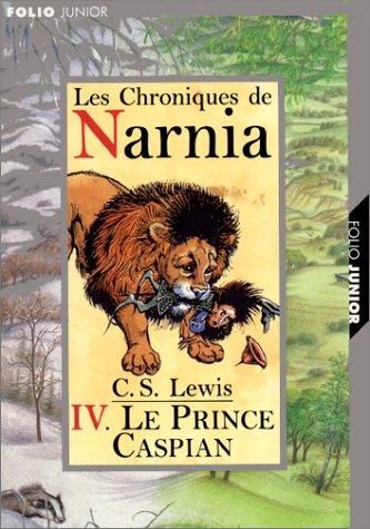 Chroniques de narnia (Les), t. 4