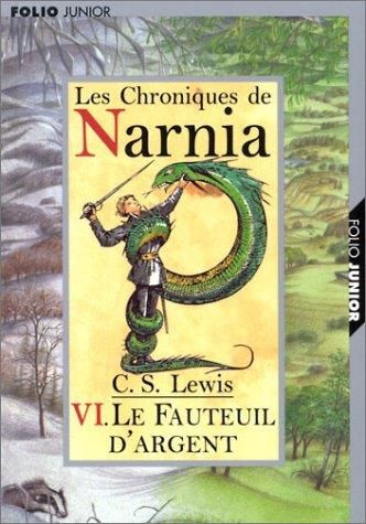 Chroniques de narnia (Les), t. 6