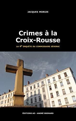 Crimes à la Croix-Rousse