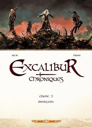 Excalibur chroniques, t5*