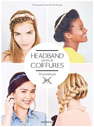 Headband, secrets de coiffures