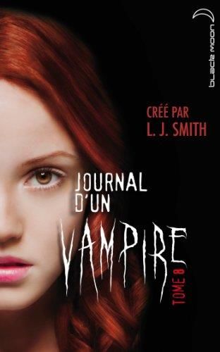 Journal d'un vampire, t8
