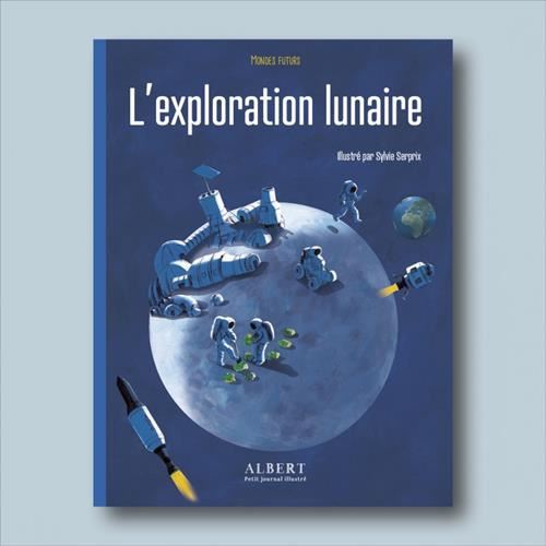 L'Exploration lunaire