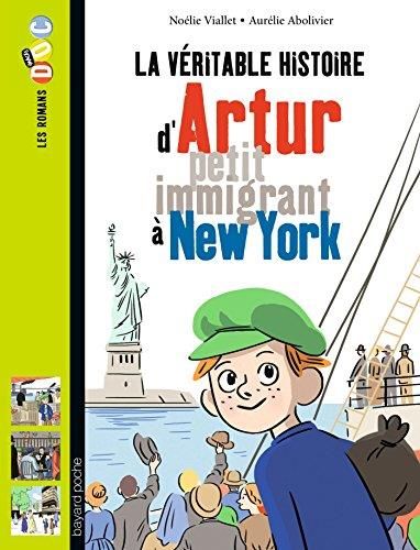 La Véritable histoire d'arthur petit immigrant à new york