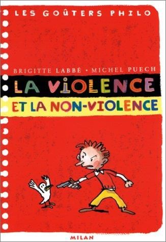 La| violence et la non-violence
