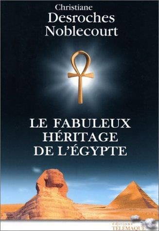 Le Fabuleux héritage de l'égypte