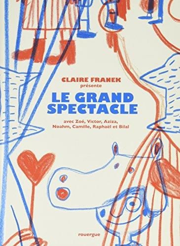 Le Grand spectacle