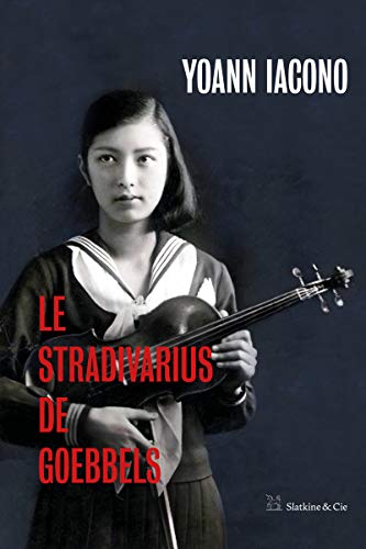 Le Stradivarius de Goebbels