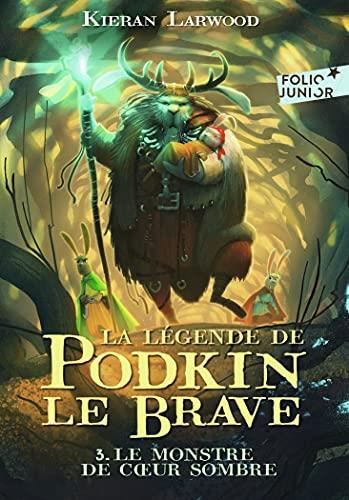 Légende de Podkin Le Brave (La), T3