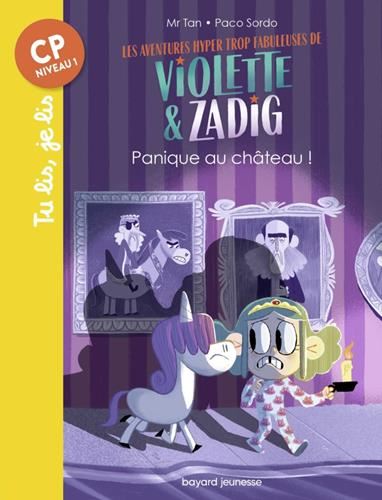 Les Aventures hyper trop fabuleuses de Violette & Zadig, n1