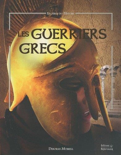 Les Guerriers grecs