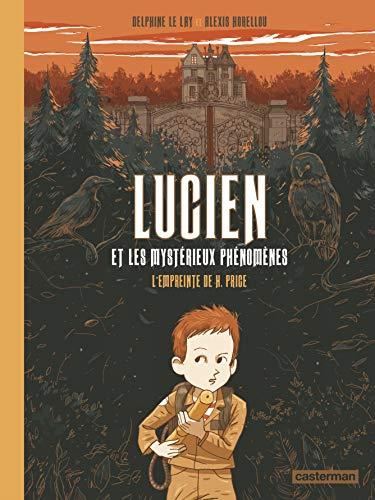 Lucien et les mystérieux phénomènes, t1
