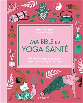 Ma bible du yoga santé