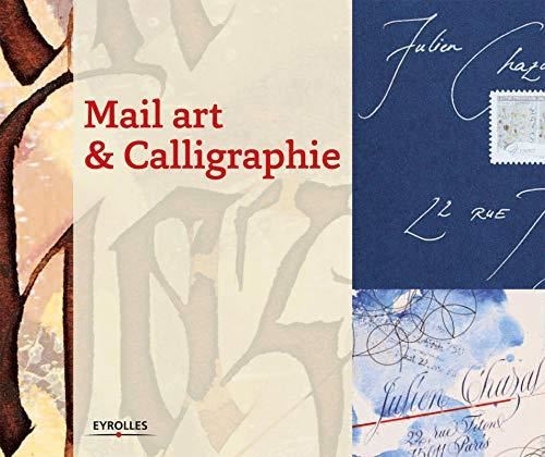 Mail art & calligraphie