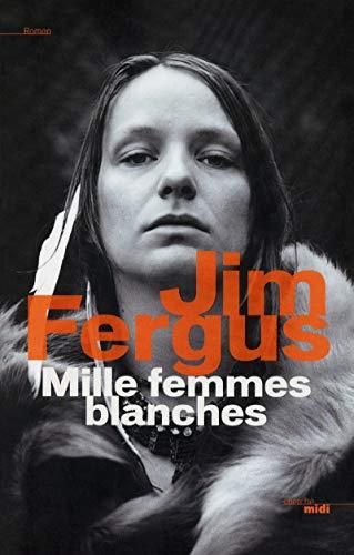 Mille femmes blanches, t1