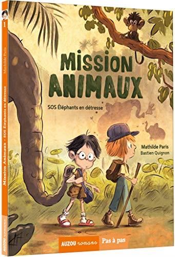 Mission animaux, t1