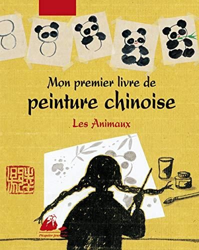 Mon premier livre de peinture chinoise