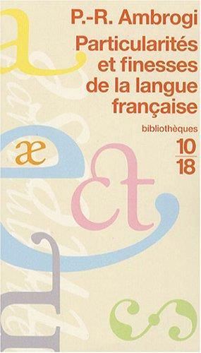 Particularités et finesses de la langue française