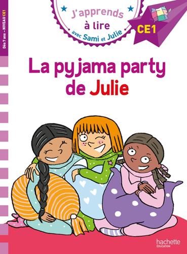Pyjama party de Julie (La), CE1