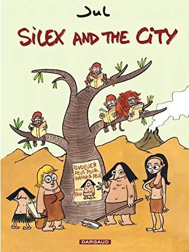 Silex and the city, t1