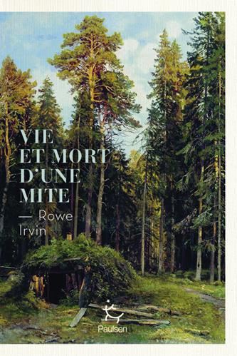 Vie et mort d'une mite