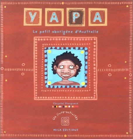 Yapa, le petit aborigène d'australie